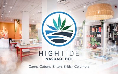 High Tide Opens First Canna Cabana Location in British Columbia